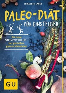 Paleo Diät Kochbuch