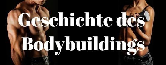 Geschichte des Bodybuilding